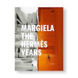[予約受付中] MARGIELA, THE HERMÈS YEARS